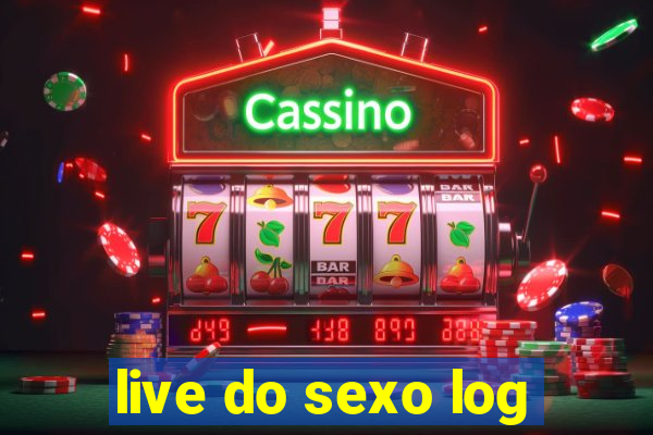 live do sexo log